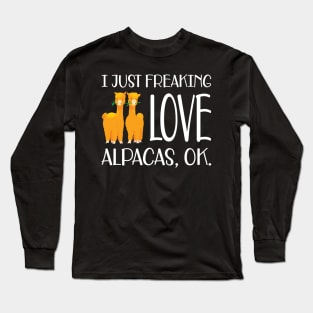 Alpaca - I just freaking love alpacas, OK. Long Sleeve T-Shirt